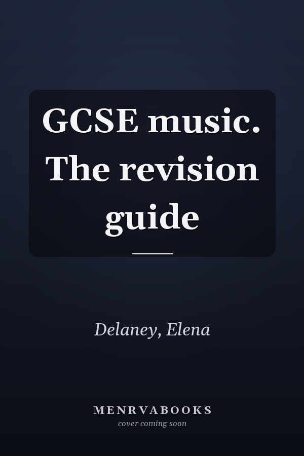 GCSE music. The revision guide