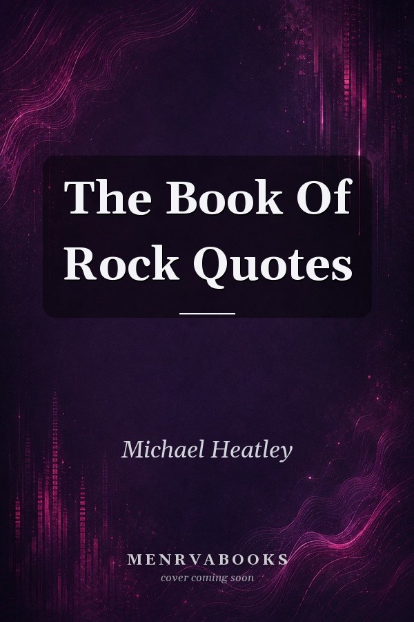 The Book of Rock Quotes