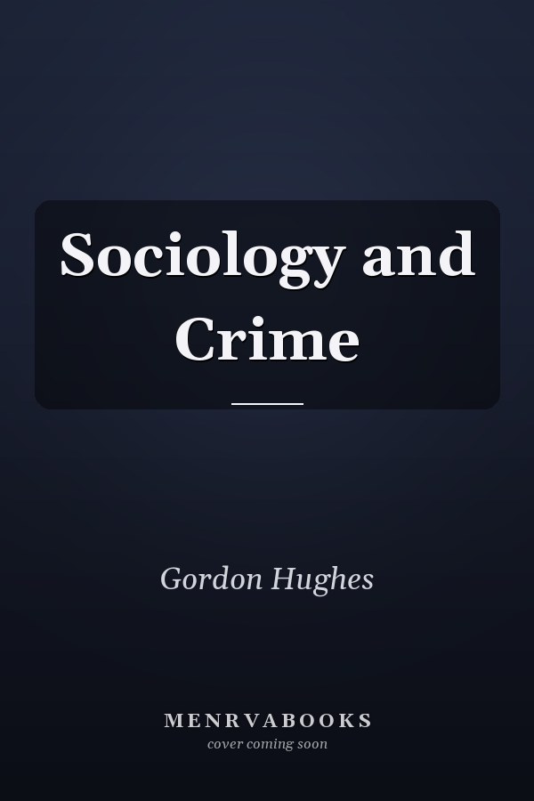 Sociology and Crime