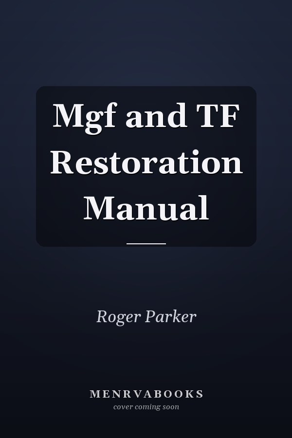 Mgf and TF Restoration Manual