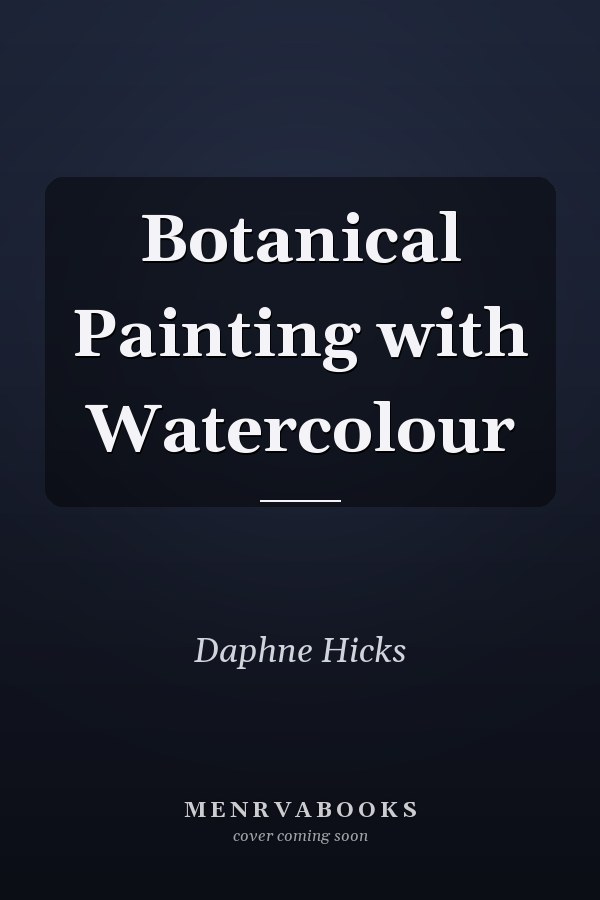 Botanical Painting with Watercolour