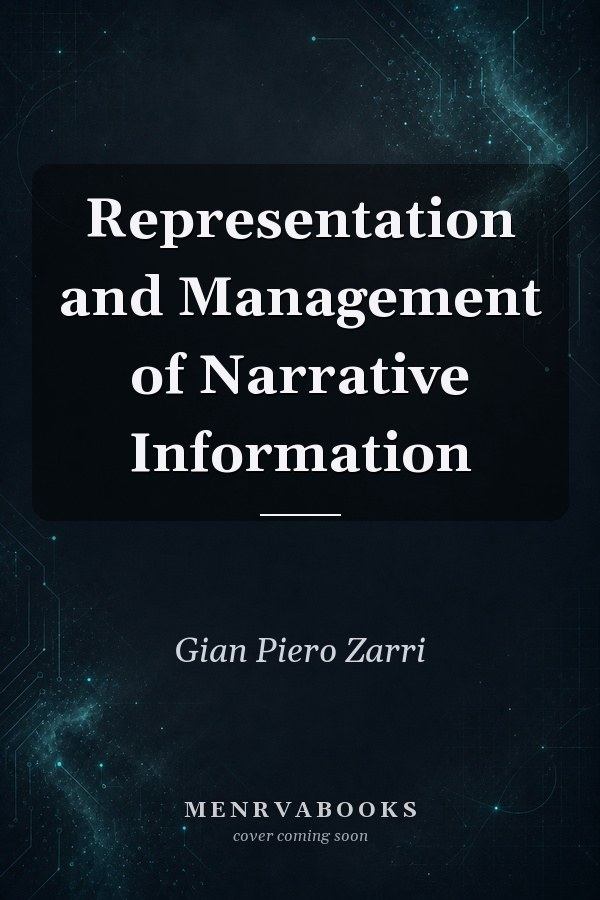 Representation and Management of Narrative Information