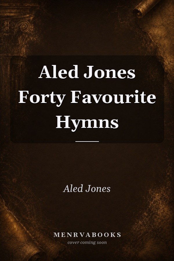 Aled Jones Forty Favourite Hymns