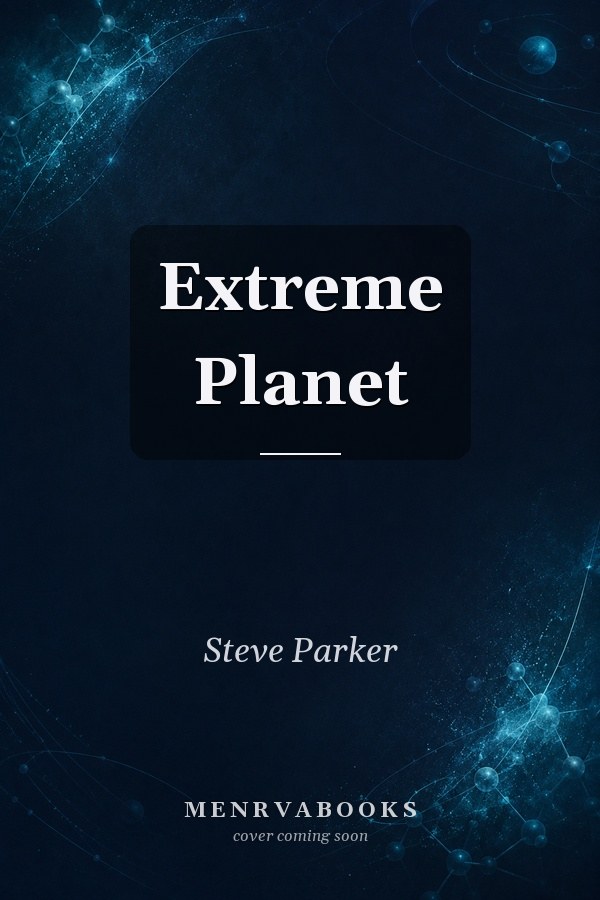 Extreme Planet