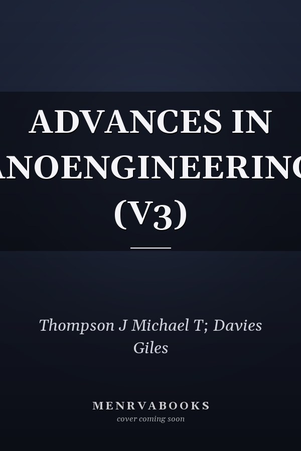 ADVANCES IN NANOENGINEERING... (V3)