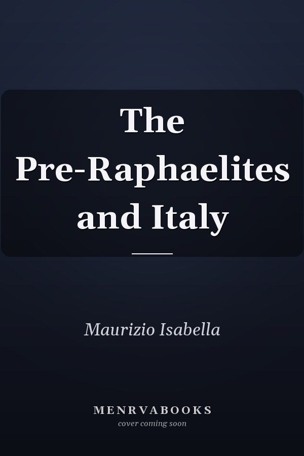 The Pre-Raphaelites and Italy
