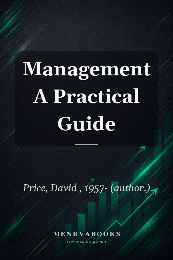 Management: A Practical Guide