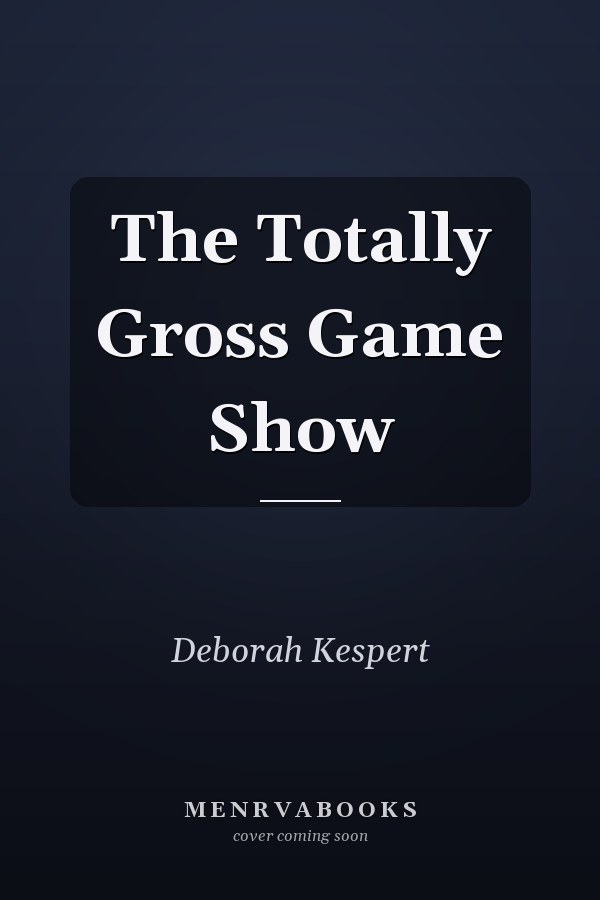 The Totally Gross Game Show