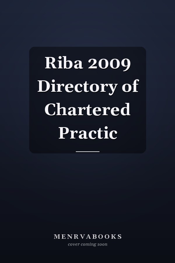 Riba 2009 Directory of Chartered Practic