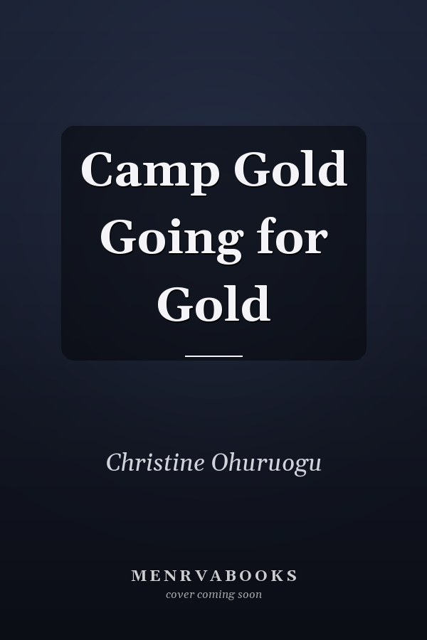 Camp Gold Going for Gold