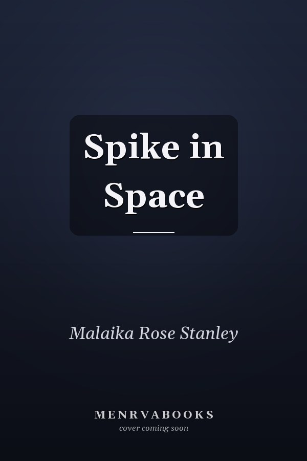 Spike in Space