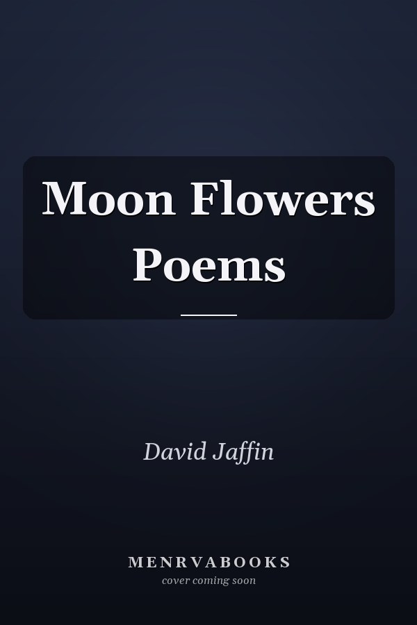 Moon Flowers Poems