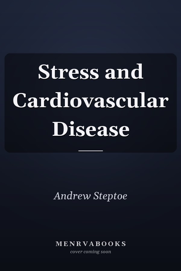 Stress and Cardiovascular Disease