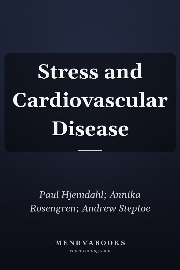 Stress and Cardiovascular Disease