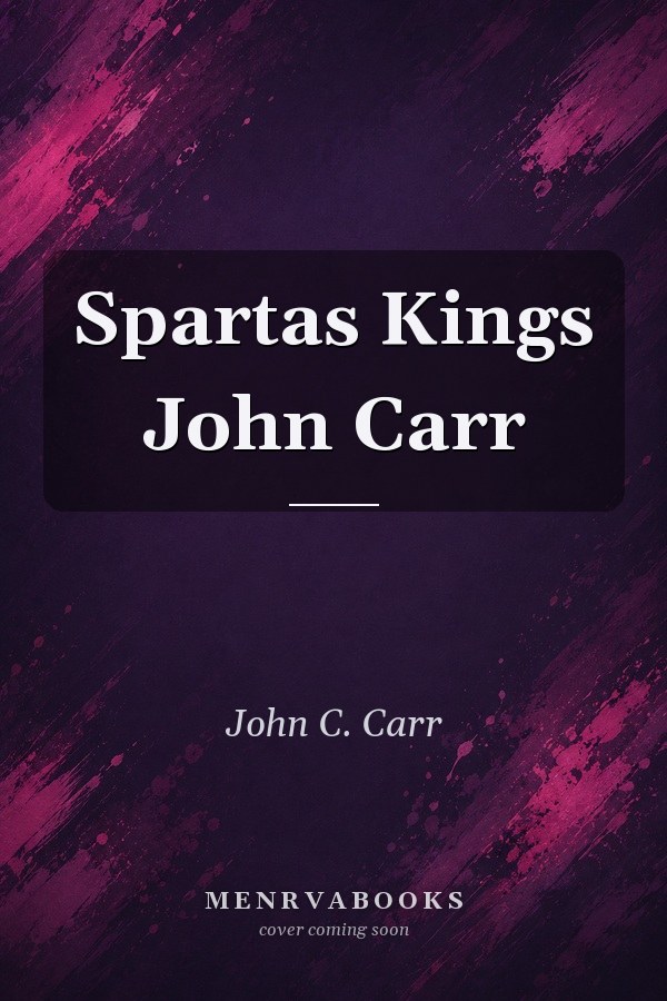 Spartas Kings John Carr