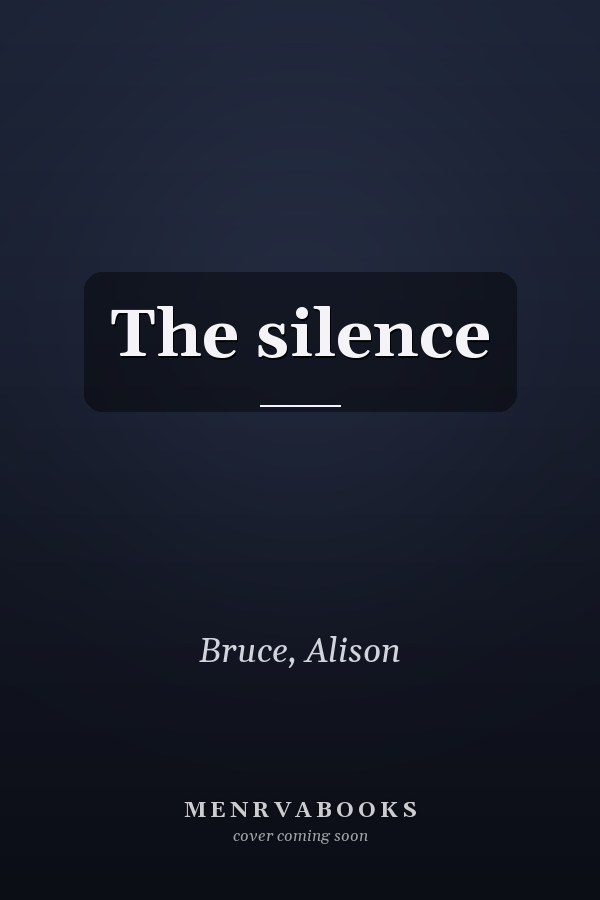 The silence
