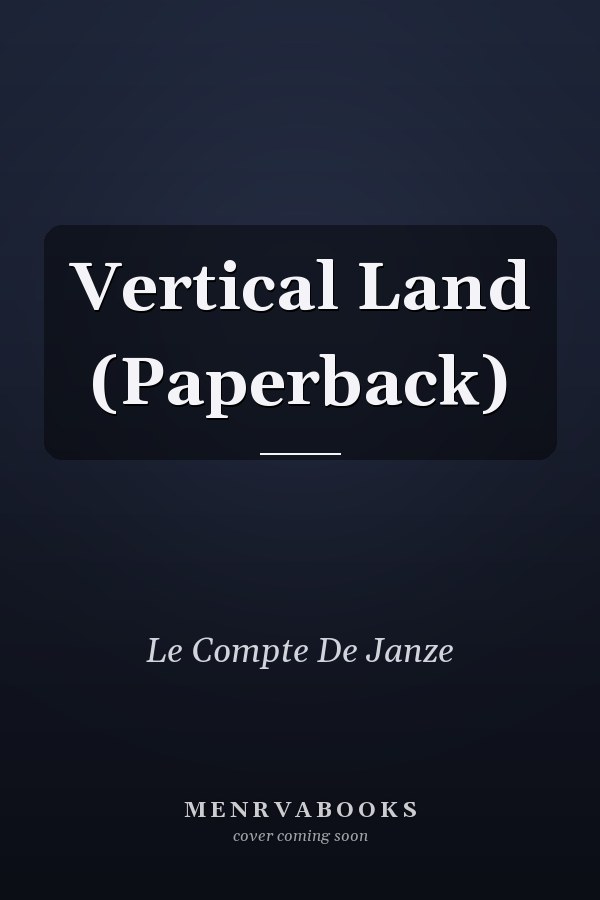 Vertical Land (Paperback)