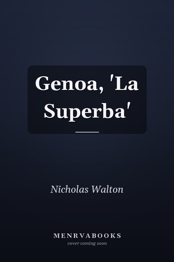 Genoa, 'La Superba'