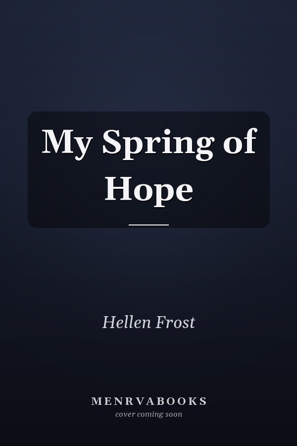 My Spring of Hope