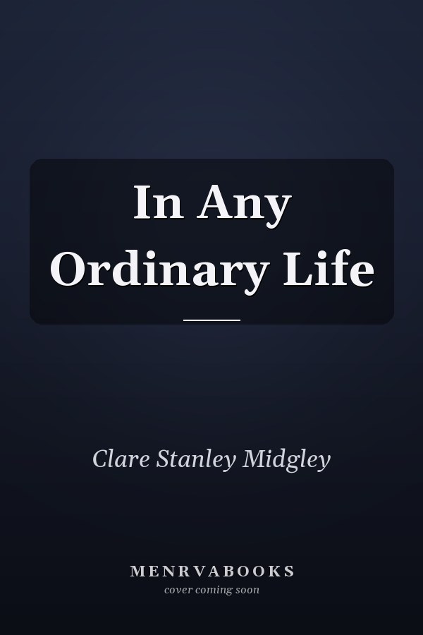 In Any Ordinary Life