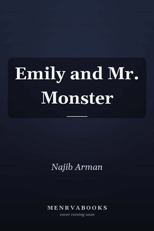Emily and Mr. Monster