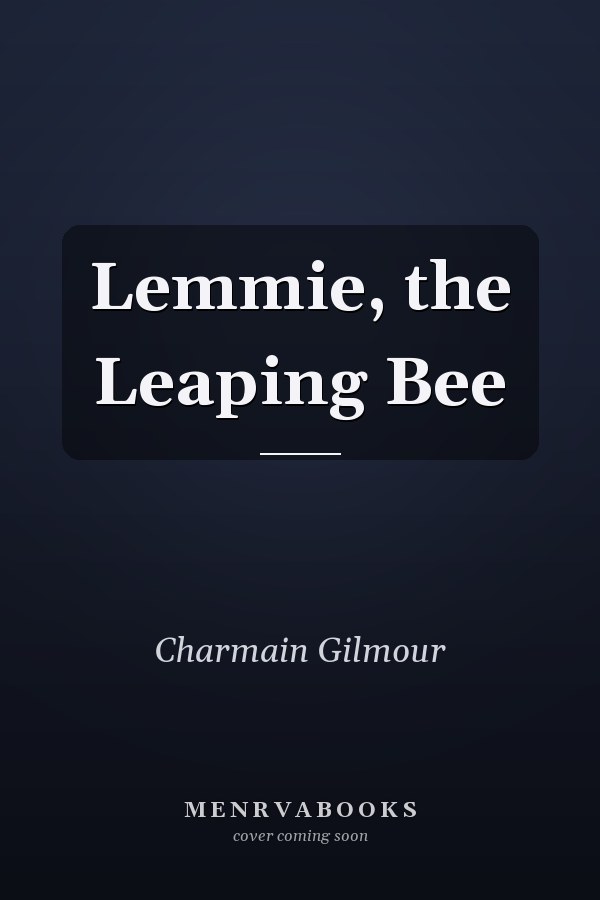 Lemmie, the Leaping Bee