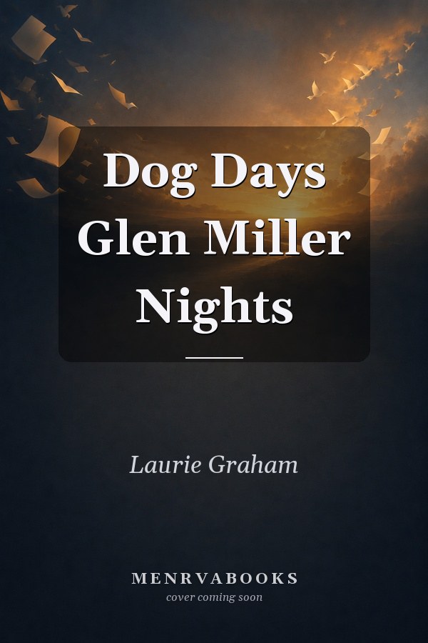 Dog Days Glen Miller Nights