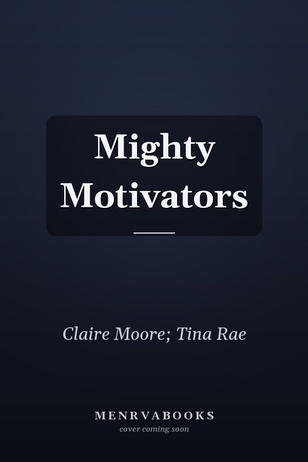 Mighty Motivators