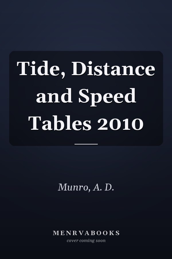 Tide, Distance and Speed Tables 2010