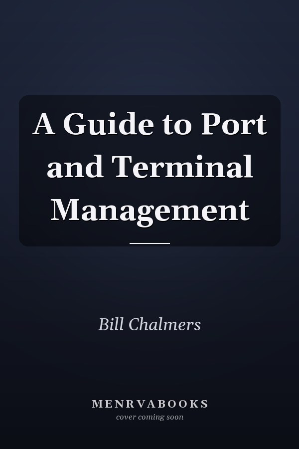 A Guide to Port and Terminal Management
