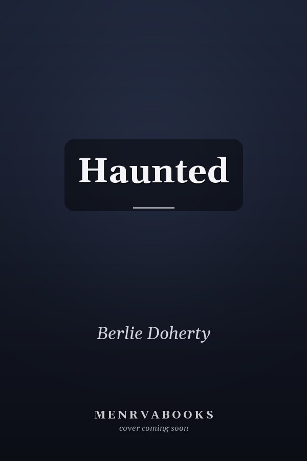 Haunted
