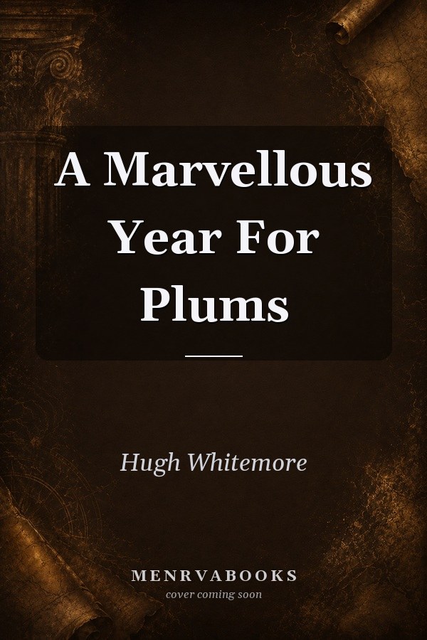 A Marvellous Year For Plums