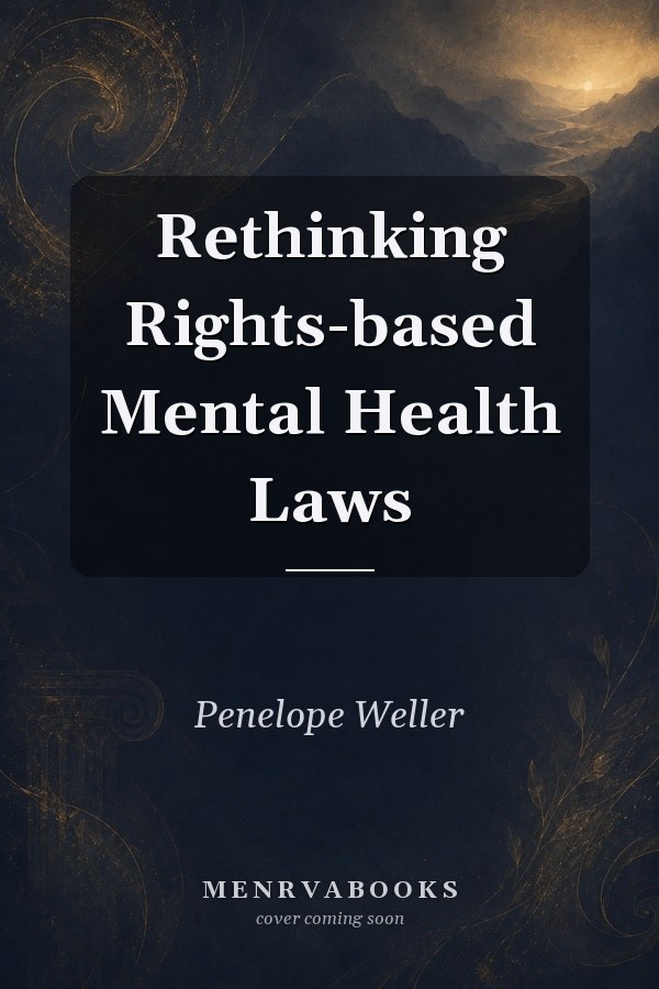 Rethinking Rights-based Mental Health Laws