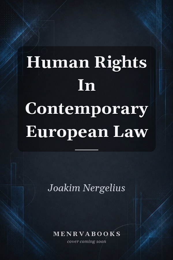 Human Rights In Contemporary European Law