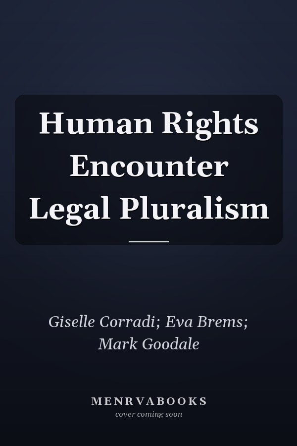 Human Rights Encounter Legal Pluralism