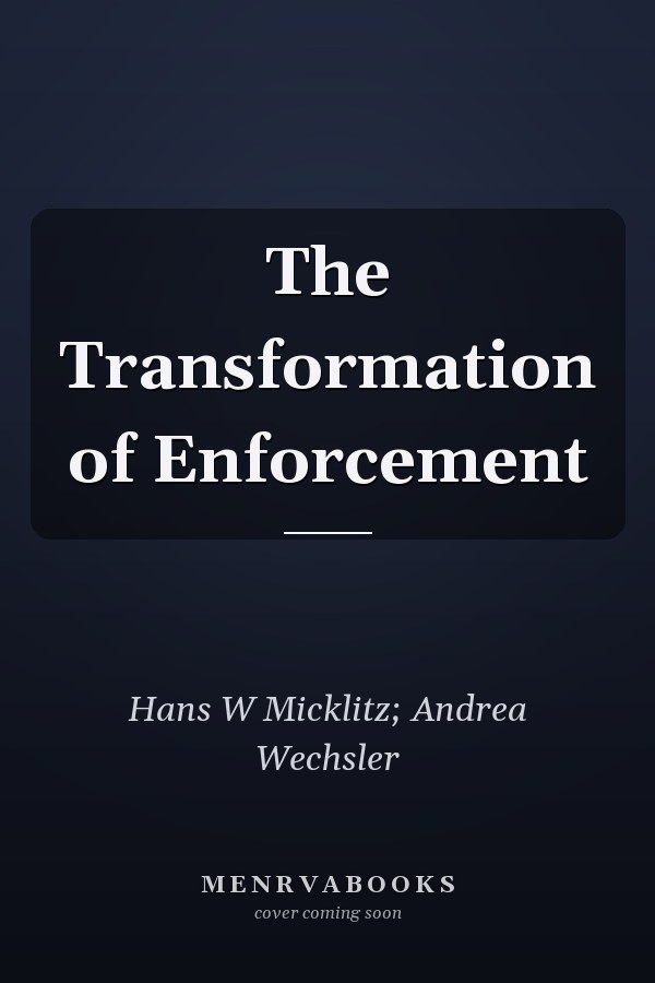 The Transformation of Enforcement