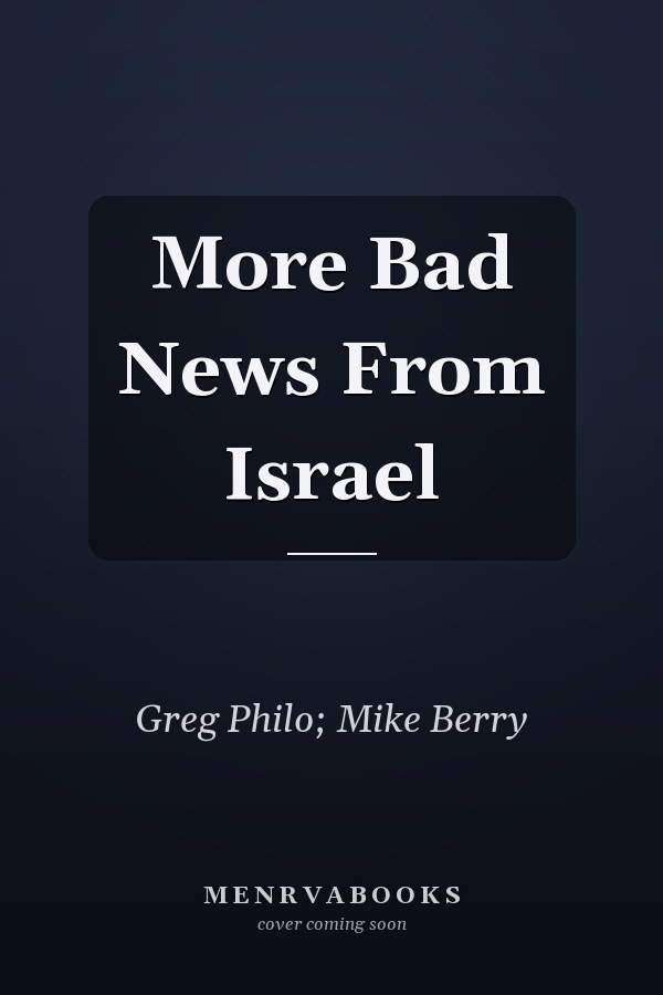 More Bad News From Israel