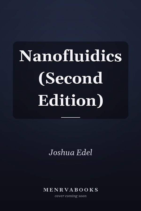 Nanofluidics (Second Edition)
