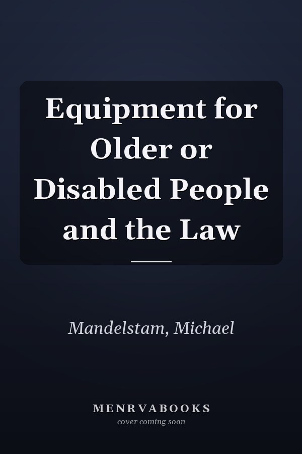 Equipment for Older or Disabled People and the Law