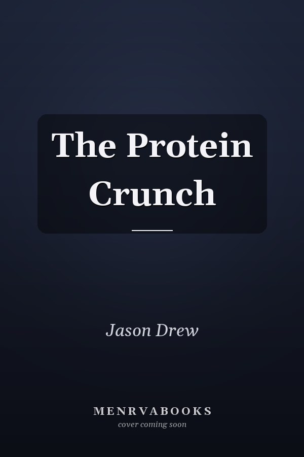 The Protein Crunch