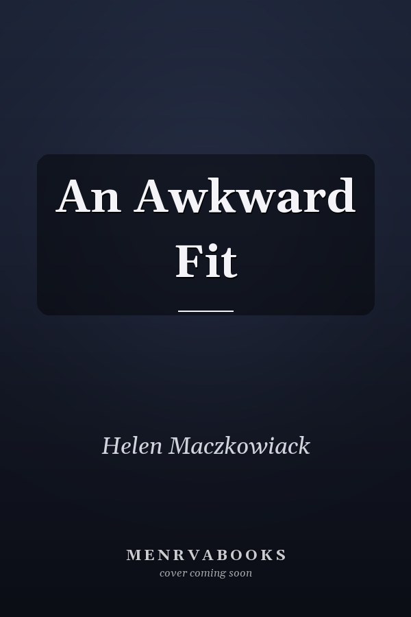 An Awkward Fit