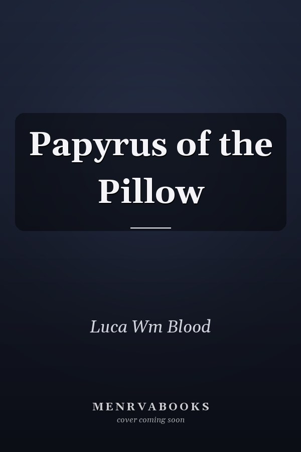 Papyrus of the Pillow