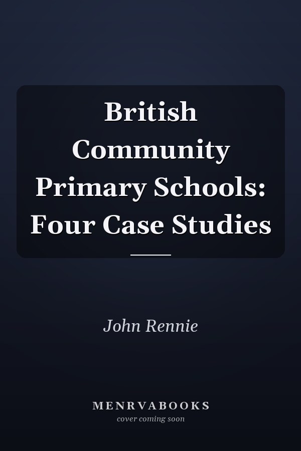 British Community Primary Schools: Four Case Studies
