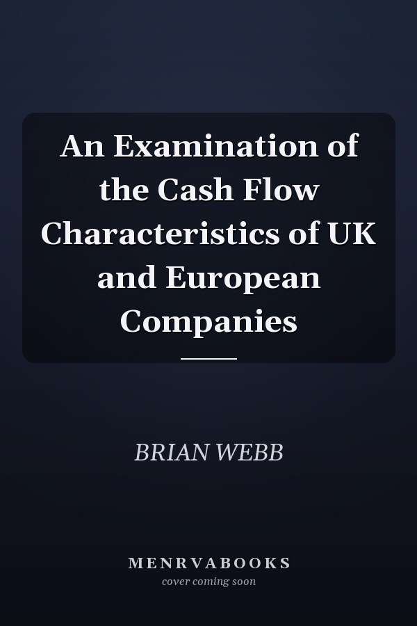 An Examination of the Cash Flow Characteristics of UK and European Companies