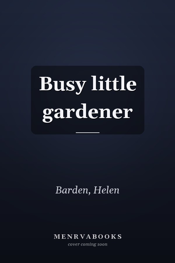 Busy little gardener