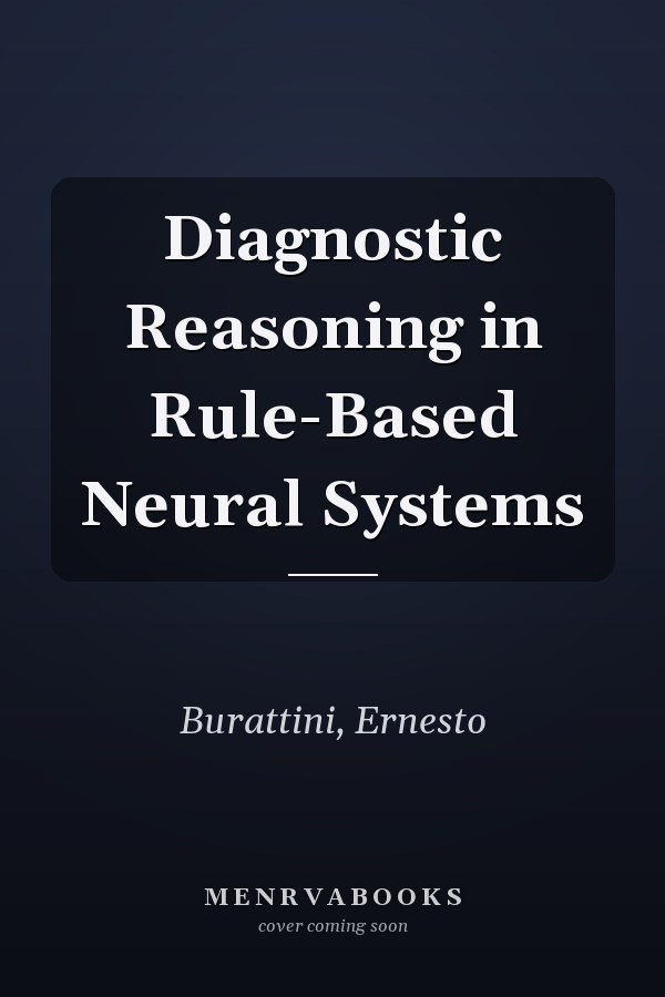 Diagnostic Reasoning in Rule-Based Neural Systems