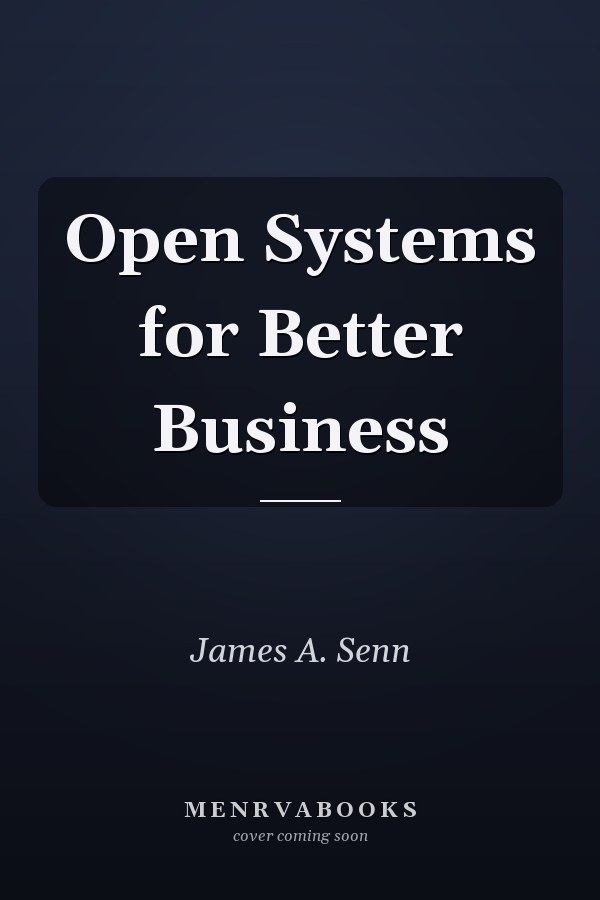 Open Systems for Better Business