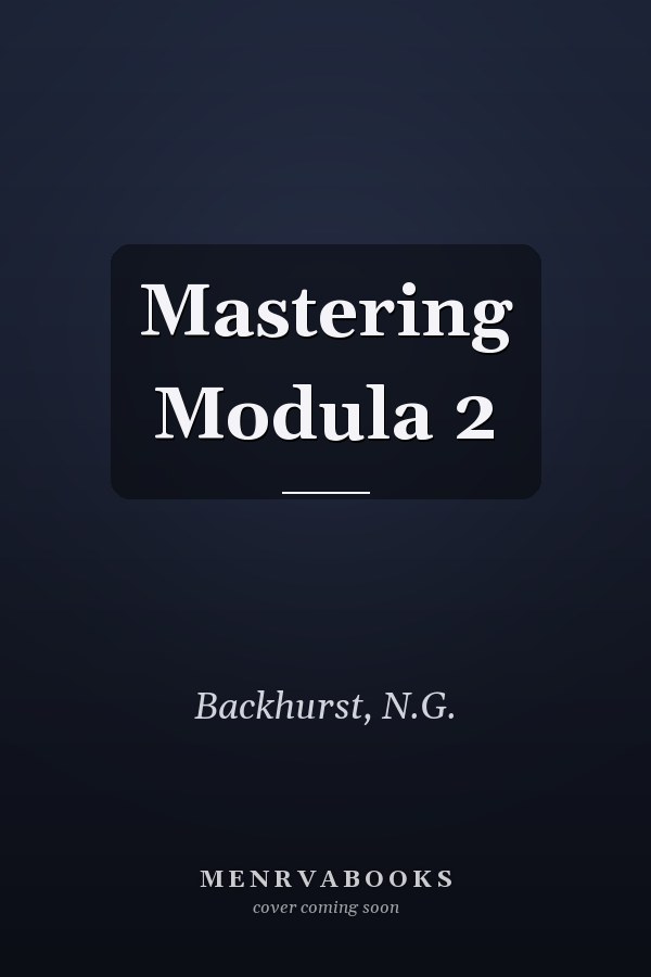 Mastering Modula 2
