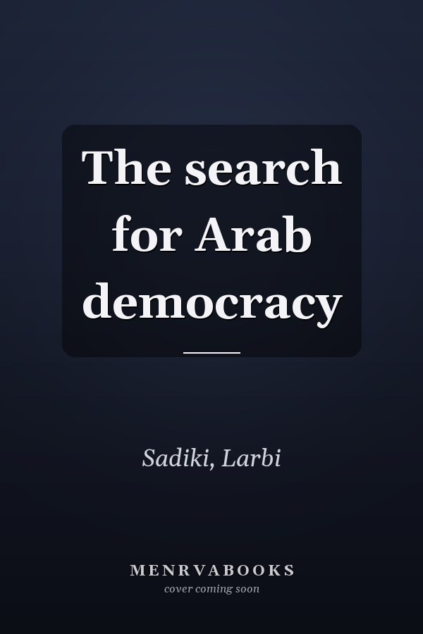 The search for Arab democracy