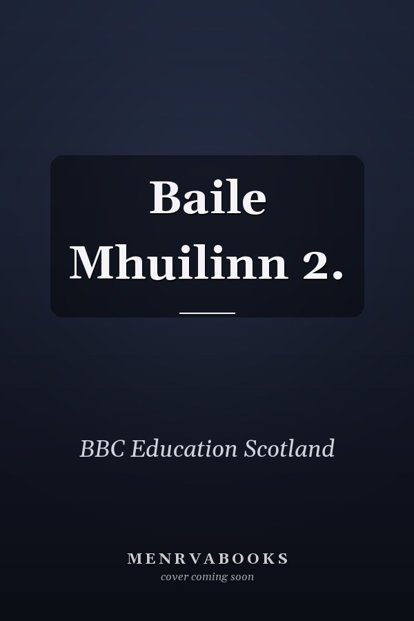 Baile Mhuilinn 2.